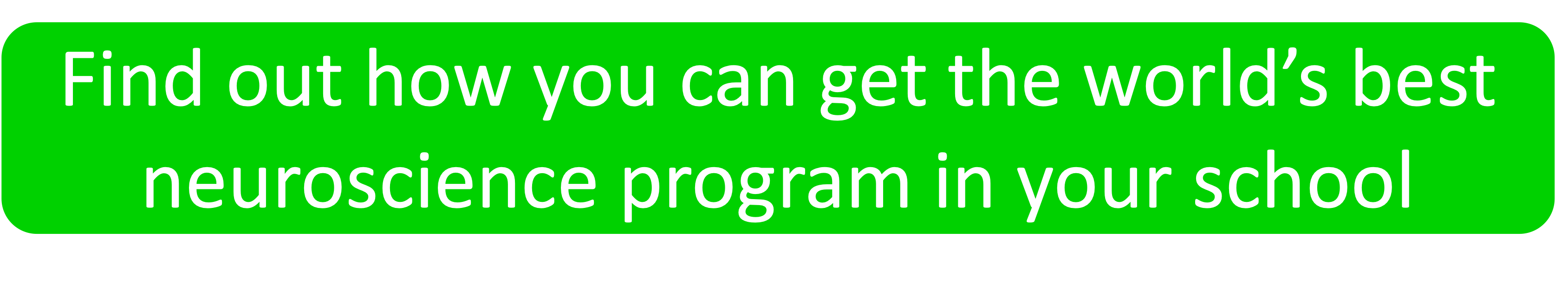 Find out how to get best neuroscience program in your school cta